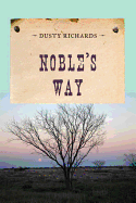 Noble's Way (An Evans Novel of the West)
