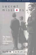 Secret Missions: The Story of an Intelligence Officer (Bluejacket Books)