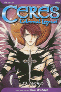 Ceres: Celestial Legend, Vol. 13 - Ten'nyo