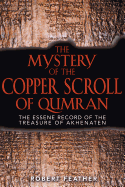 The Mystery of the Copper Scroll of Qumran: The E