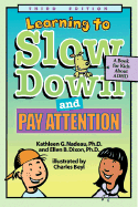 Learning to Slow Down and Pay Attention, 3rd Edition