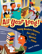 All Year Long! Funny Readers Theatre for Life's Special Times