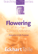 The Flowering of Human Consciousness: Everyone's