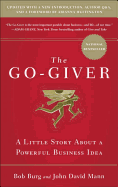 The Go-Giver, Expanded Edition: A Little Story About a Powerful Business Idea (Go-Giver, Book 1