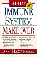 90 Day Immune System Revised: This Vital Life-Sav