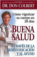 Buena Salud A Traves De La Desintoxicacion (Spanish Edition)