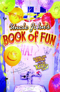 Uncle John's Book of Fun Bathroom Reader for Kids Only! (Uncle John's Bathroom Reader for Kids Only!)