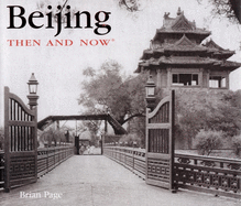 Beijing: Then and Now