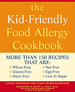The Kid-Friendly Food Allergy Cookbook: More Than