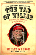The Tao of Willie: A Guide to the Happiness in Yo