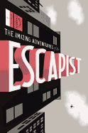 The Amazing Adventures of the Escapist