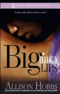 Big Juicy Lips: Double Dippin' 2 (Zane Presents)