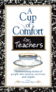 Cup Of Comfort For Teachers