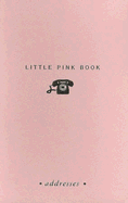 The Little Pink Book of Addresses (Address Book) (Little Pink Books)