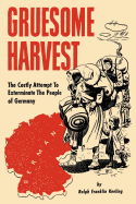 Gruesome Harvest