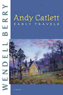 Andy Catlett: Early Travels (Port William)