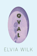 Oval: A Novel