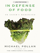In Defense Of Food