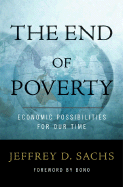 The End of Poverty: Economic Possibilities for Our
