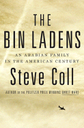The Bin Ladens: An Arabian Family in the American