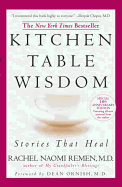 Kitchen Table Wisdom: Stories that Heal, 10th Anniversary Edition