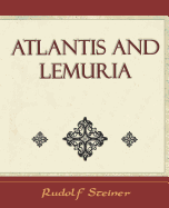 Atlantis and Lemuria - 1911