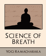 Science of Breath (New Edition)