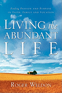Living the Abundant Life