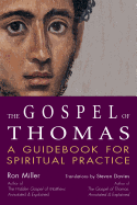 The Gospel of Thomas: A Guidebook for Spiritual Practice (SkyLight Illuminations)