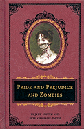 Pride and Prejudice and Zombies: The Deluxe Heirloom Edition (Pride and Prej. and Zombies)