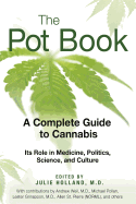 The Pot Book: A Complete Guide to Cannabis