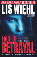 Face of Betrayal (Triple Threat Series #1)