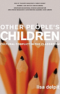 Other People's Children: Cultural Conflict in the Classroom