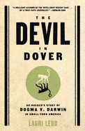 The Devil in Dover: An Insider's Story of Dogma V