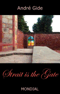 Strait Is the Gate (La Porte Etroite)