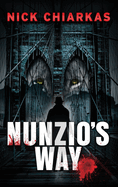 Nunzio's Way: (Book 2 in the Weepers Series)