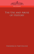 The Use and Abuse of History