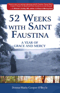 Arc 52 Weeks with Saint Faustina
