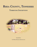 Rhea County, Tennessee, Tombstone Inscriptions