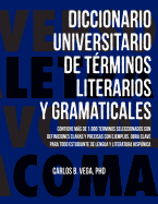 Diccionario Universitario de Terminos Literarios y Gramaticales (Spanish Edition)