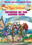 Thea Stilton Graphic Novels #2: Revenge of the Lizard Club
