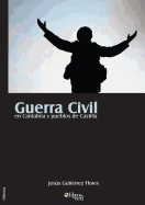 Guerra Civil En Cantabria y Pueblos de Castilla (Spanish Edition)