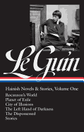 Ursula K. Le Guin: Hainish Novels and Stories Vol. 1 (LOA #296): Rocannon's World / Planet of Exile / City of Illusions / The Left Hand of Darkness / ... of America Ursula K. Le Guin Edition)
