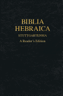 Biblia Hebraica Stuttgartensia: A Reader's Edition (Hebrew Edition)