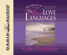 The Heart of the Five Love Languages