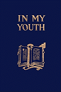 In My Youth (Yesterday's Classics)