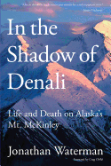In the Shadow of Denali: Life PB