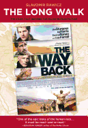The Long Walk: The True Story of a Trek to Freedom