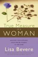 True Measure of a Woman