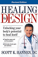 Healing by Design: Unlocking Your Body's Potential to Heal Itself